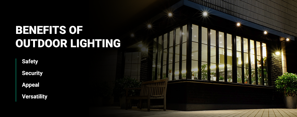 benefits of outdoor lighting