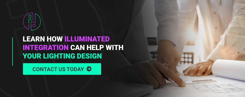 Learn How Illuminated Integration Can Help With Your Lighting Design
